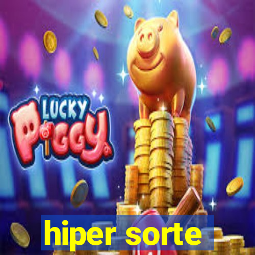 hiper sorte